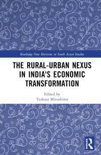 cover of the book The Rural-Urban Nexus in India's Economic Transformation