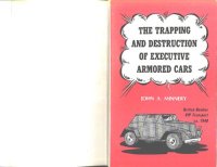 cover of the book Trapping and Destruction of Executive Armored Cars