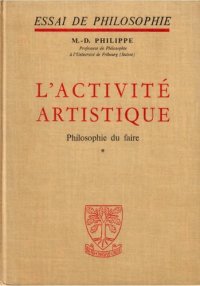 cover of the book L'activité artistique - Philosophie du faire - Tome 1