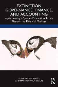 cover of the book Extinction Governance, Finance and Accounting: Implementing a Species Protection Action Plan for the Financial Markets