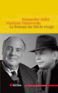 cover of the book Le Roman du Siècle Rouge