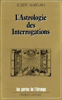 cover of the book L'Astrologie des Interrogations