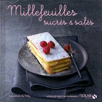 cover of the book Millefeuilles sucrés & salés - Nouvelles variations gourmandes