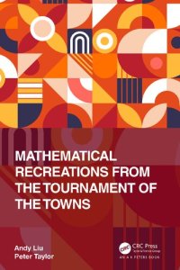 cover of the book Mathematical Recreations from the Tournament of the Towns