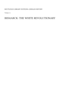 cover of the book Bismarck: The White Revolutionary, Volume 1: 1815-1871