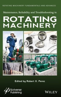 cover of the book Maintenance, Reliability and Troubleshooting in Rotating Machinery