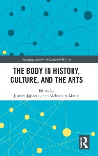 cover of the book The Body in History, Culture, and the Arts