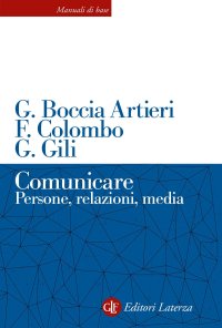 cover of the book Comunicare. Persone, relazioni, media