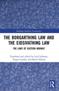 cover of the book The Borgarthing Law and the Eidsivathing Law: The Laws of Eastern Norway