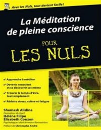 cover of the book La Méditation de pleine conscience Pour les Nuls