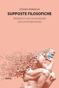 cover of the book Supposte filosofiche. Meditazioni non convenzionali sulla contemporaneità