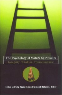 cover of the book The Psychology of Mature Spirituality: Integrity, Wisdom, Transcendence