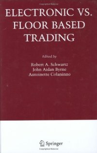 cover of the book Electronic vs. Floor Based Trading