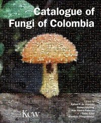 cover of the book Catalogue of Fungi of Colombia