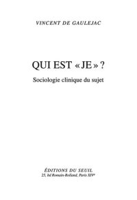 cover of the book Qui est "Je" ?. Sociologie clinique du sujet (SCIEN HUM (H.C)) (French Edition)