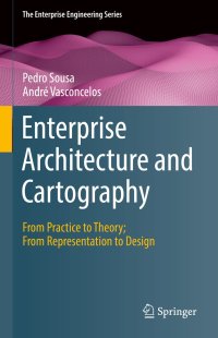 cover of the book Enterprise Architecture and Cartography: From Practice to Theory; From Representation to Design