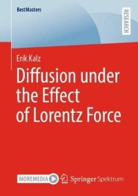 cover of the book Diffusion under the Effect of Lorentz Force