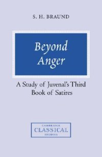 cover of the book Beyond Anger: A Study of Juvenal's Third Book of Satires