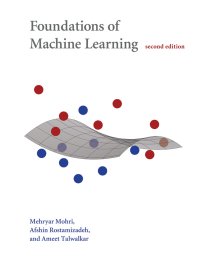 cover of the book Foundations of Machine Learning, Second Edition [2nd Ed]  (Instructor Res. n. 1 of 3, Solution Manual, Solutions)