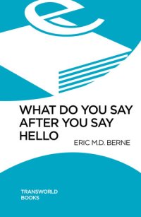 cover of the book What Do You Say After You Say Hello