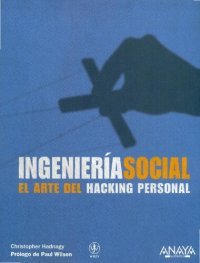 cover of the book Ingeniería social: el arte del hacking personal