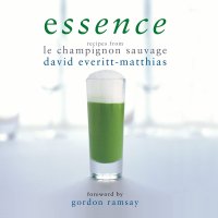 cover of the book Essence: Recipes from Le Champignon Sauvage