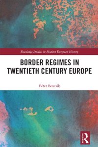 cover of the book Border Regimes in Twentieth Century Europe