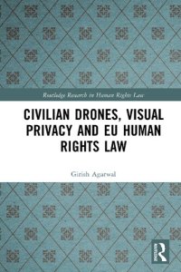 cover of the book Civilian Drones Visual Privacy and EU Human Rights Law