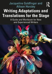 cover of the book Writing Adaptations and Translations for the Stage: A Guide and Workbook for New and Experienced Writers