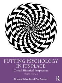 cover of the book Putting Psychology in Its Place: Critical Historical Perspectives