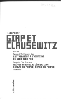 cover of the book Giap et Clausewitz : suivi de Contribution à l'histoire de Dien Bien Phu et de Préface au livre du général Giap : guerre du peuple, armée du peuple