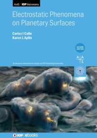 cover of the book Electrostatic Phenomena on Planetary Surfaces