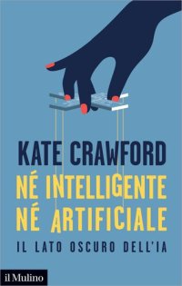 cover of the book Né intelligente né artificiale