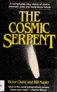 cover of the book The cosmic serpent - a catastrophist view of earth history