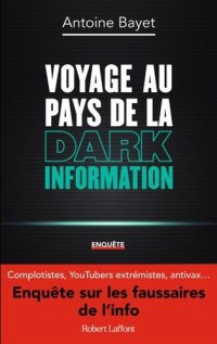 cover of the book Voyage au pays de la dark information