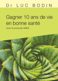 cover of the book Gagner 10 ans de vie en bonne santé