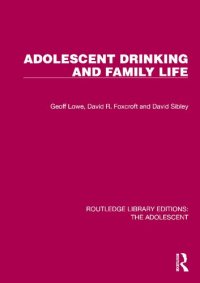 cover of the book Adolescent Drinking and Family Life