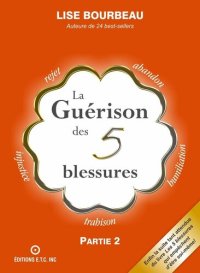 cover of the book La Guérison des 5 blessures