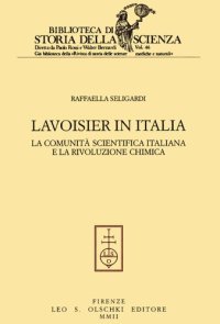 cover of the book Lavoisier in Italia. La comunitá scientifica italiana e la rivoluzione chimica