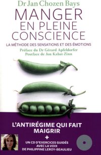 cover of the book Manger en pleine conscience : La méthode des sensations et des émotions