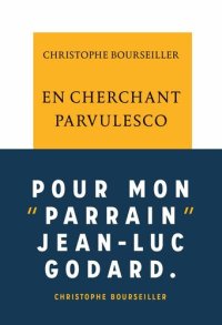 cover of the book En cherchant Parvulesco