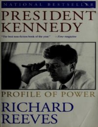 cover of the book President Kennedy: Profile of Power