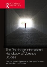 cover of the book The Routledge International Handbook of Violence Studies