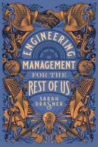 cover of the book Engineering Management for the Rest of Us