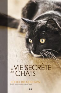 cover of the book La vie secrète des chats