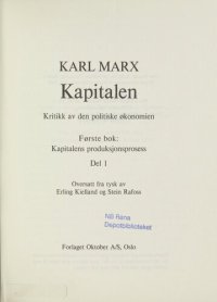 cover of the book Kapitalen - kritikk av den politiske økonomien. Første bok B. 1 : Kapitalens produksjonsprosess Del 1 ; Del 2