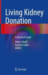cover of the book Living Kidney Donation: A Practical Guide