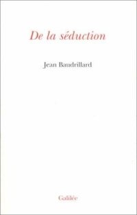 cover of the book De la séduction