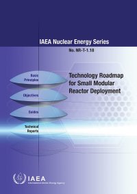 cover of the book Technology Roadmap for Small Modular Reactor Deployment