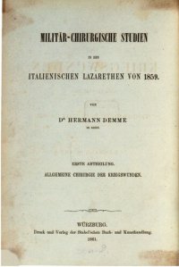 cover of the book Militär-Chirurgische Studien in den italienischen Lazarethen [Lazaretten] von 1859